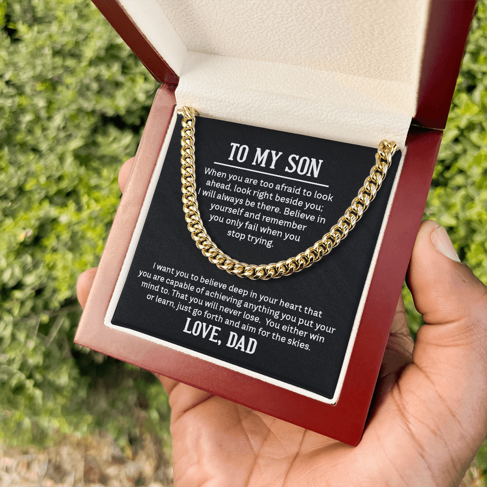 To My Son Cuban Link Necklace – Believe in Yourself, Love Dad