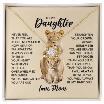 Love Knot Necklace for Daughter from Mom – Never Feel Alone, My Baby Girl Forever