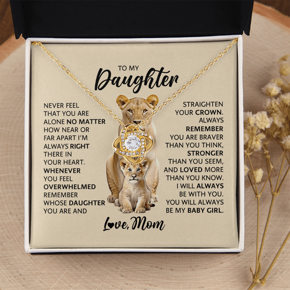 Love Knot Necklace for Daughter from Mom – Never Feel Alone, My Baby Girl Forever