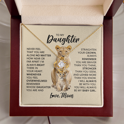Love Knot Necklace for Daughter from Mom – Never Feel Alone, My Baby Girl Forever