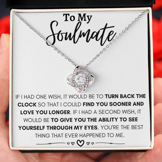 To My Soulmate I'd Find You Sooner Necklace
