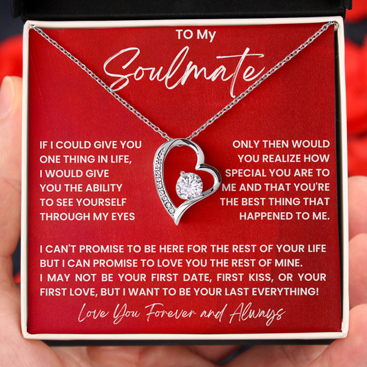 To My Soulmate My Forever & Last Everything Necklace