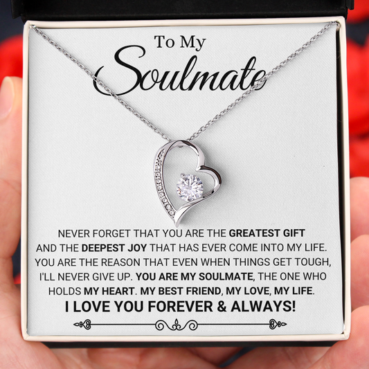 To My Soulmate My Greatest Gift Necklace