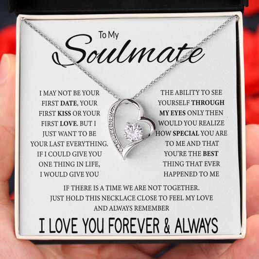 To My Soulmate My Last Everything Necklace