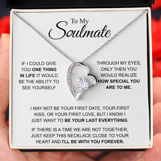 To My Soulmate My Last Everything Necklace