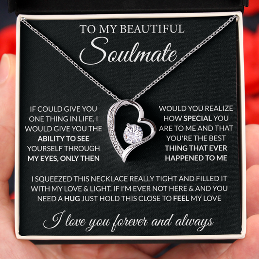 To My Soulmate See Yourself Through My Eyes Necklace