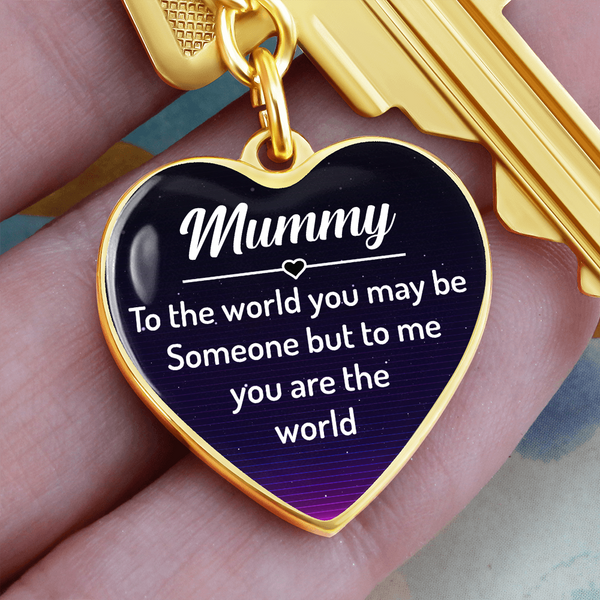 Mummy To The World You May Be Someone