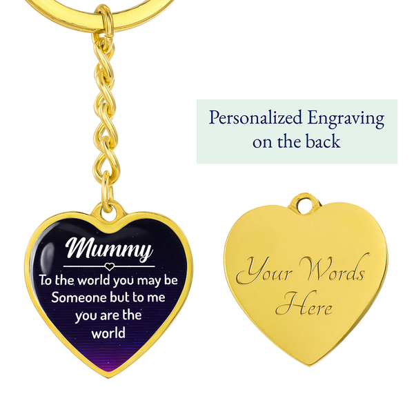 Mummy To The World You May Be Someone