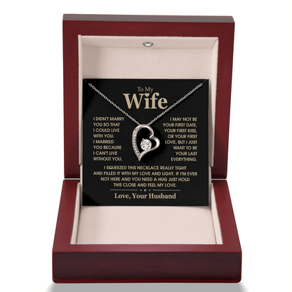 To My Wife Last Everything Forever Love Necklace