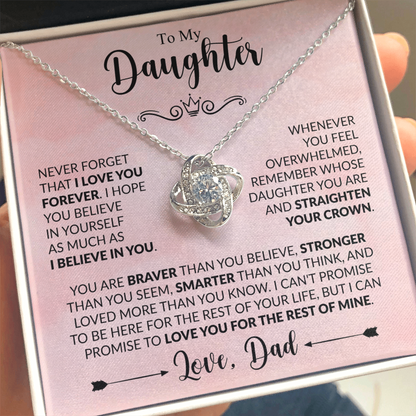 To My Daughter Straighten Your Crown Believe in Yourself Forever Love Knot Necklace from Dad