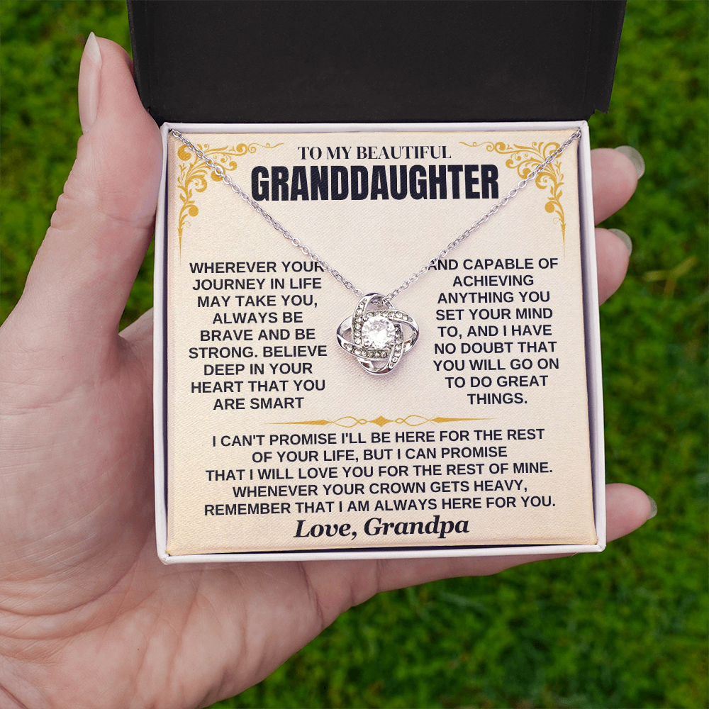 To My Granddaughter – Always Be Brave & Loved – From Grandpa