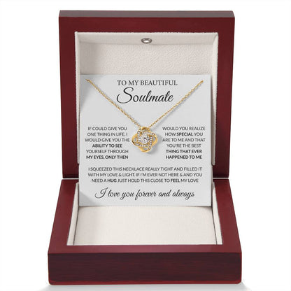 To My Soulmate Feel My Love Always Necklace