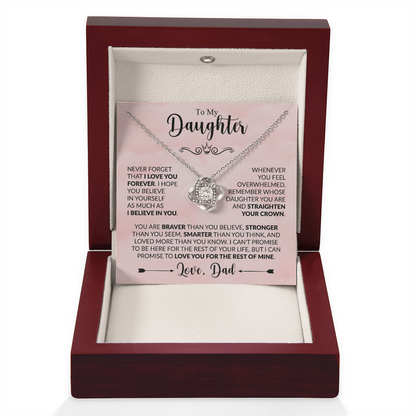 To My Daughter Straighten Your Crown Believe in Yourself Forever Love Knot Necklace from Dad