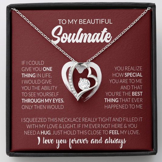 To My Soulmate – Feel My Love Forever Necklace