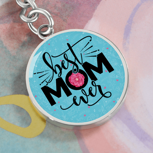 Best Mom Ever