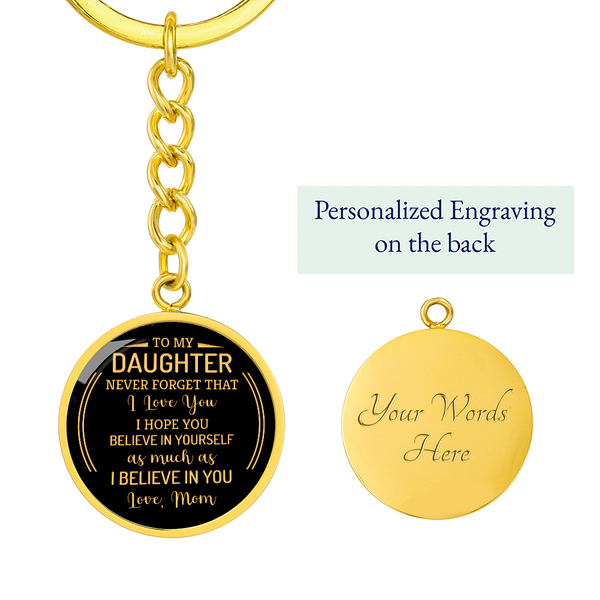 To My Daughter - Never Forget That I Love You