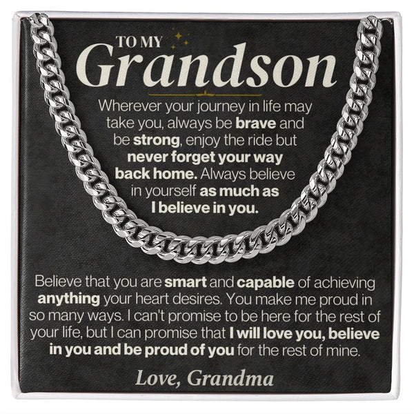 To My Grandson Cuban Link – Believe, Be Brave & Stay Strong