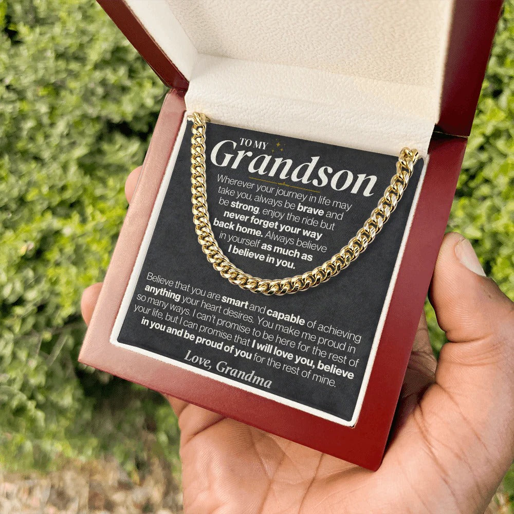 To My Grandson Cuban Link – Believe, Be Brave & Stay Strong