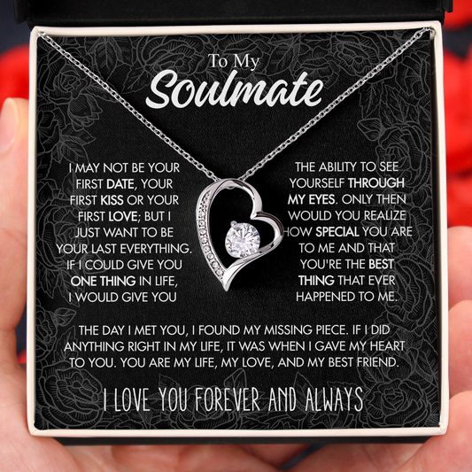 To My Soulmate My Last Everything Forever Necklace