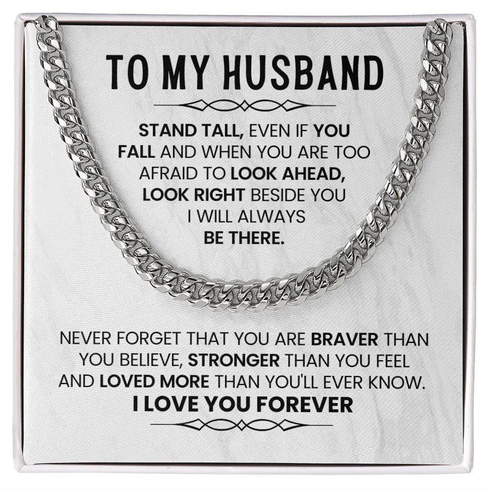 To My Husband – Braver, Stronger, Loved Forever Gift