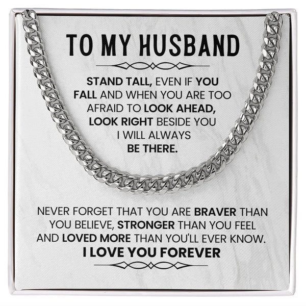 To My Husband – Braver, Stronger, Loved Forever Gift