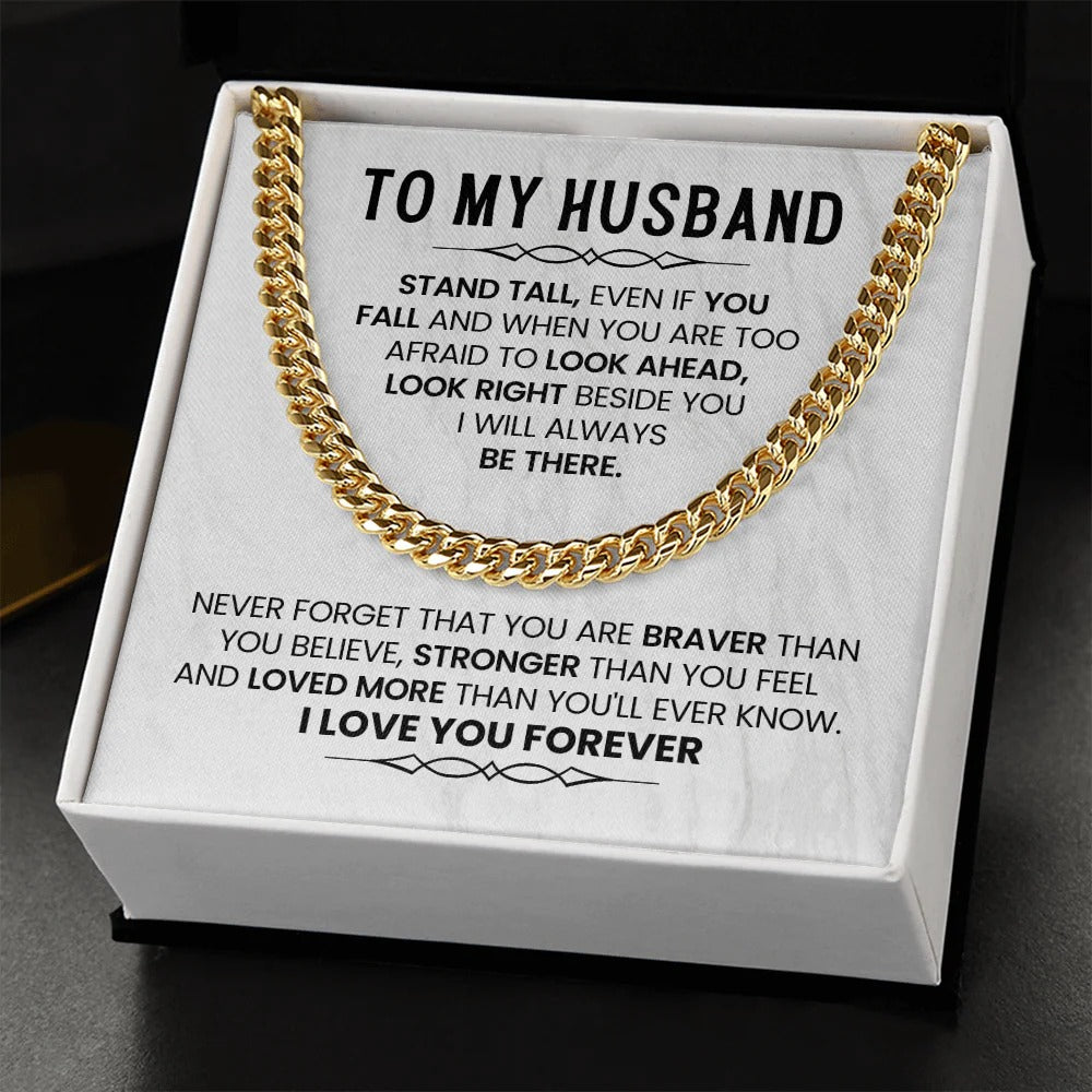To My Husband – Braver, Stronger, Loved Forever Gift