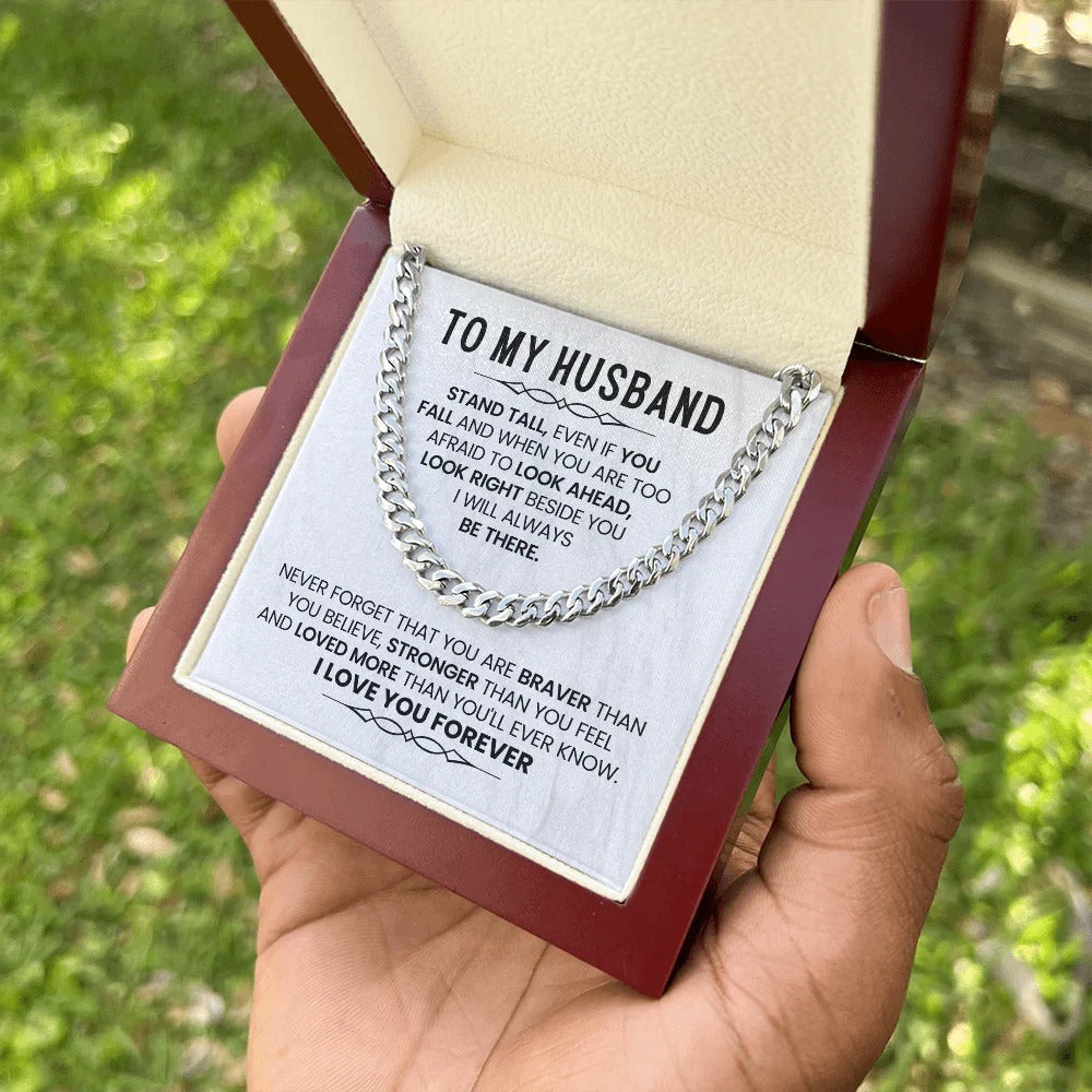 To My Husband – Braver, Stronger, Loved Forever Gift