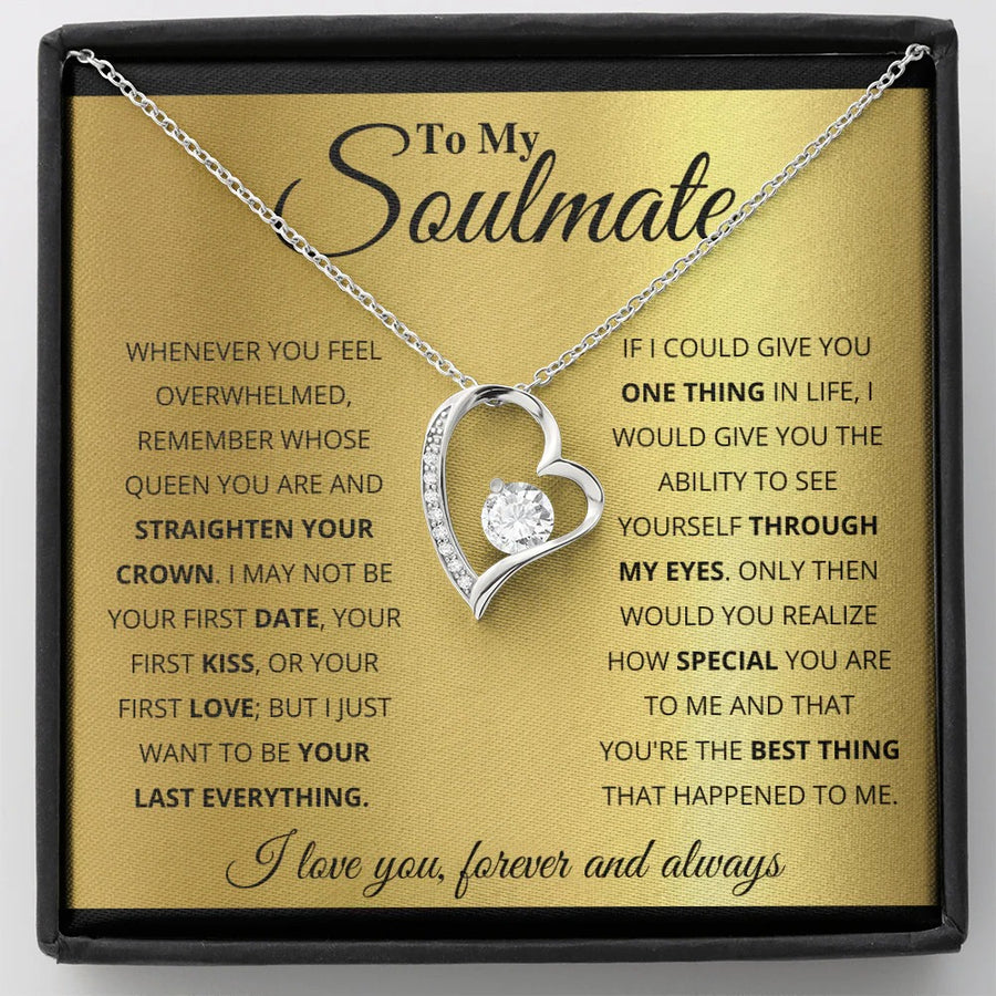 To My Soulmate Necklace – Queen of My Heart Forever