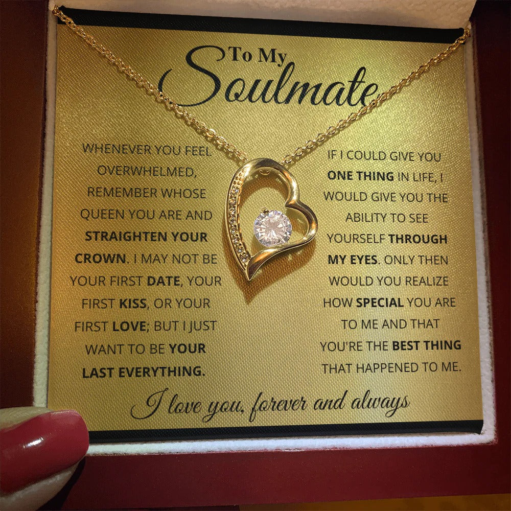 To My Soulmate Necklace – Queen of My Heart Forever